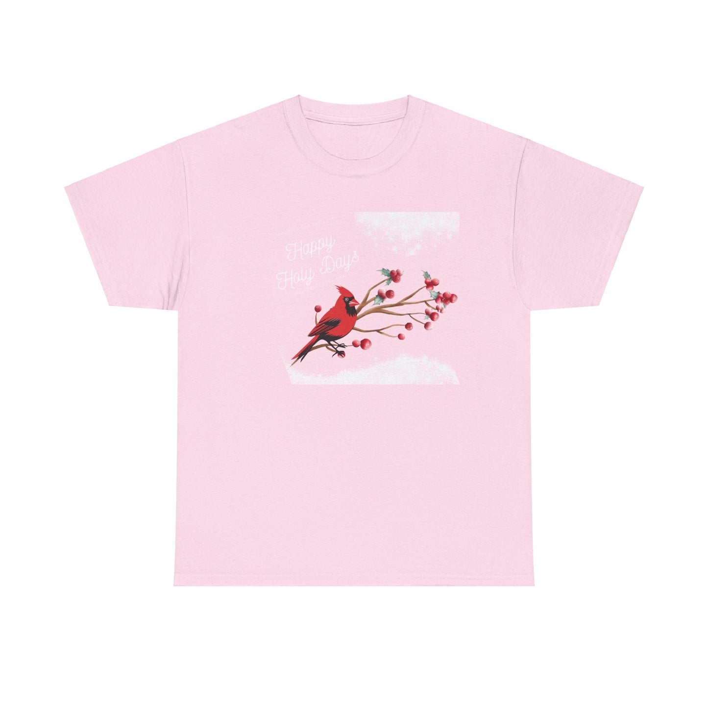 T-Shirt, Happy Holy Days Unisex T-shirt, Christmas Holiday T-shirt, Tee Shirt With Cardinal, Cotton T-shirt, Christmas Gift Shirt