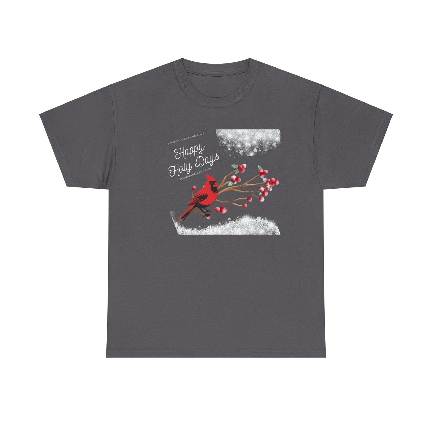 T-Shirt, Happy Holy Days Unisex T-shirt, Christmas Holiday T-shirt, Tee Shirt With Cardinal, Cotton T-shirt, Christmas Gift Shirt